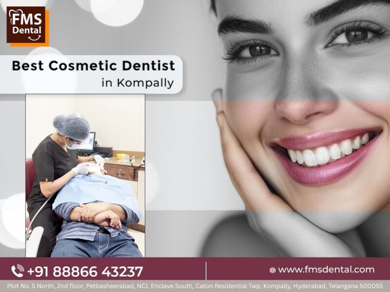 FMS Dental - Redefine Beauty with the Best Cosmetic Dentist in Kompally