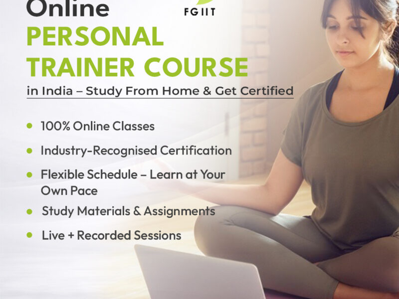 Online Personal Trainer Course – FGIIT, India