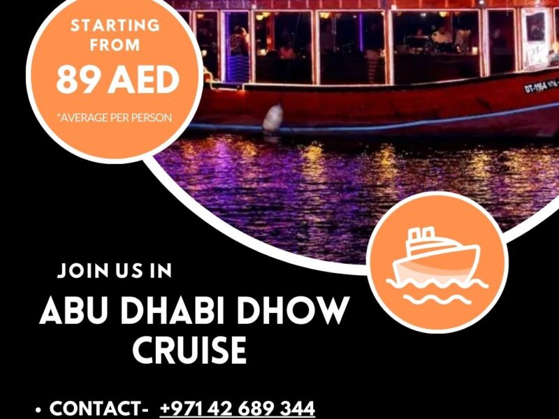 Best Abu Dhabi Dhow Cruise Prices for a Memorable Dinner Cruise