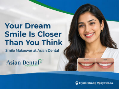Asian Dental | Best Dental Clinic In Mg Road, Vijayawada